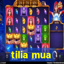 tilia mua